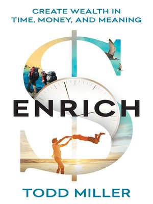 cover image of ENRICH: Create Wealth in Time, Money, and Meaning